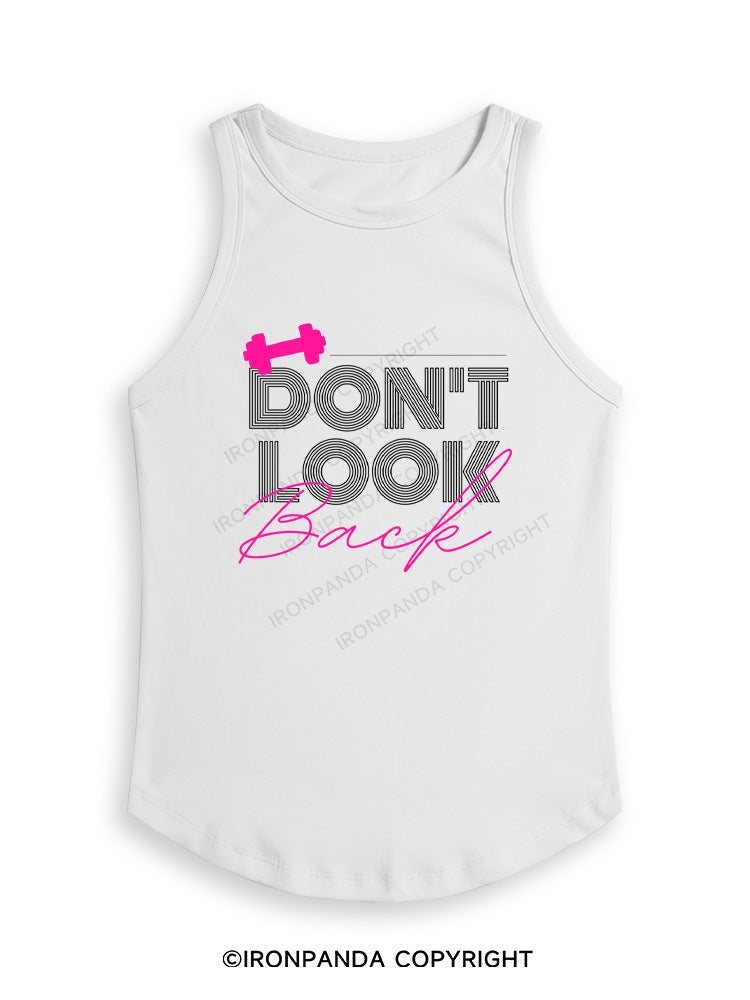 DON'T LOOK BACK GYM LIFE Fitted Tank Top