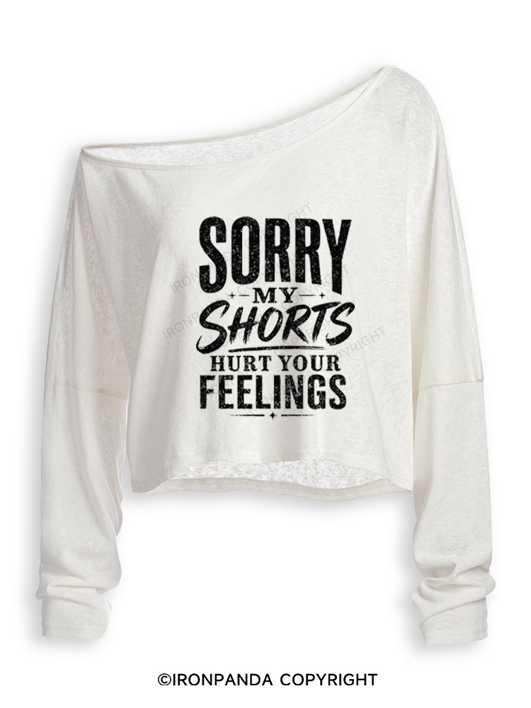 Sorry My Shorts Hurt Your Feelings Off Shoulder Long Sleeve Crop Top