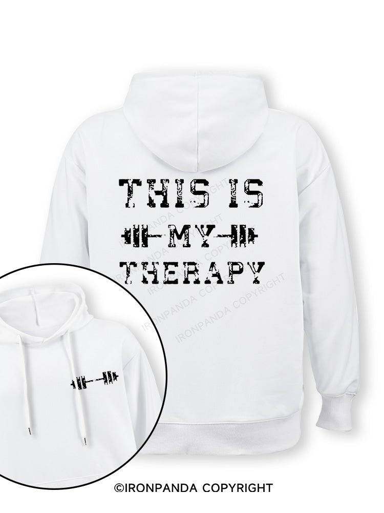 THIS IS MY THERAPY Double-Sided Printed Classic Gym Hoodie