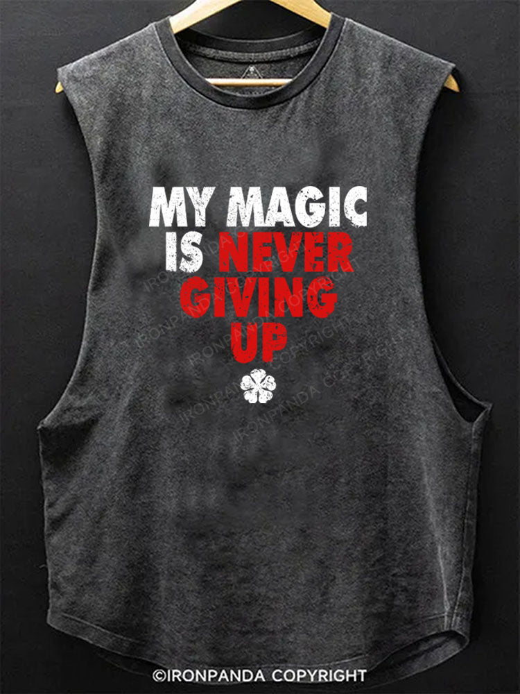 My Magic is Never Giving Up Scoop Bottom Cotton Tank