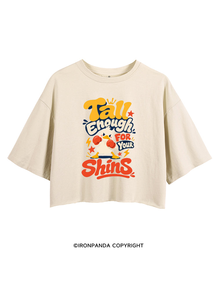 TALL ENOUGH FOR YOUR SHINS DUCK CROP TOPS