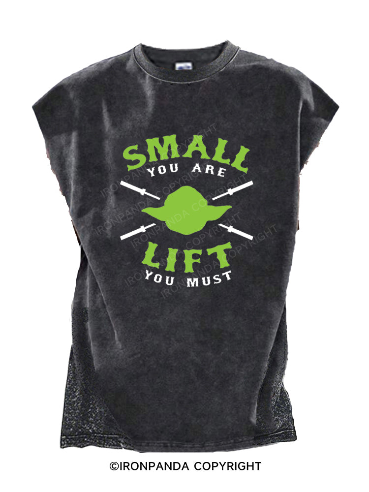 Small You Are Lift You Must Cut Off Tank