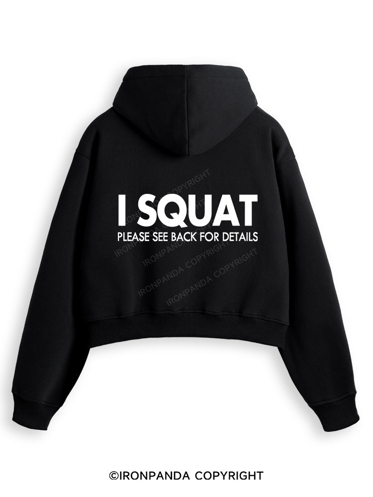 I SQUAT Fleece Crop Zip Up Hoodie