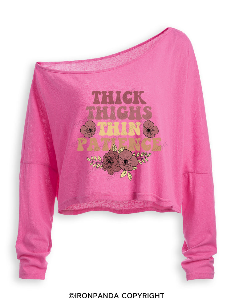 THICK THIGHS THIN PATIENCE Off Shoulder Long Sleeve Crop Top