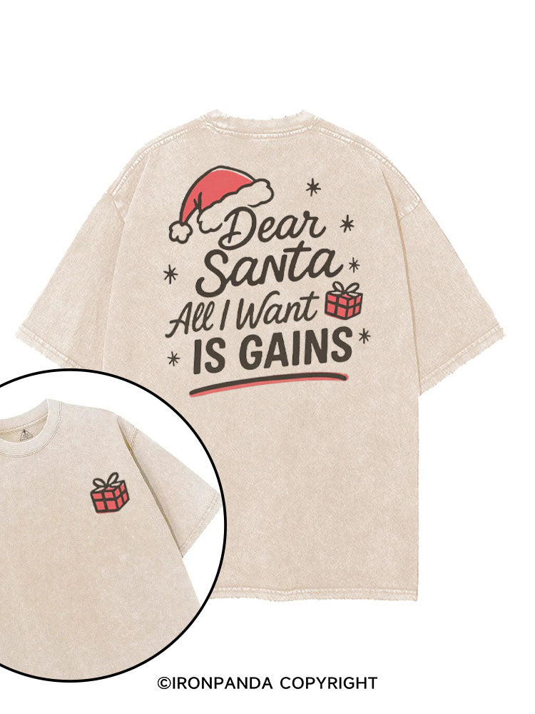 DEAR SANTA ALL I WANT IS GAINS printed Gym Shirt