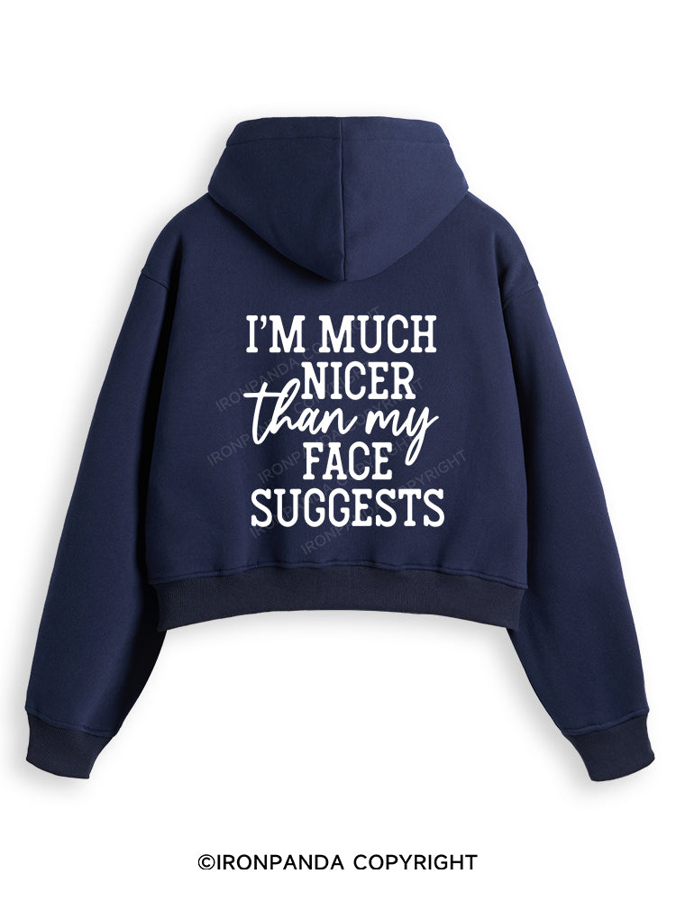 I'M NICER THAN MY FACE Fleece Crop Zip Up Hoodie