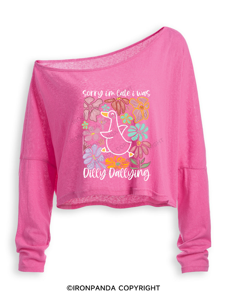 Sorry I'm late I was dilly dallying Off Shoulder Long Sleeve Crop Top