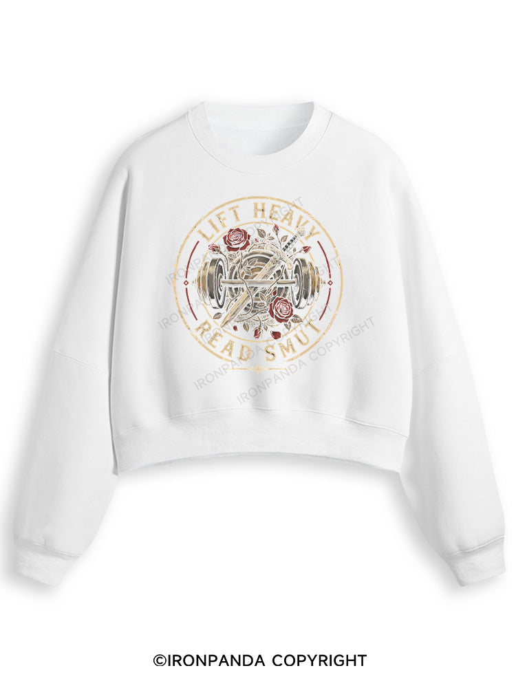 LIFT HEAVY READ SMUT BOOK GYM LOVER Fleece Crop Sweatshirt