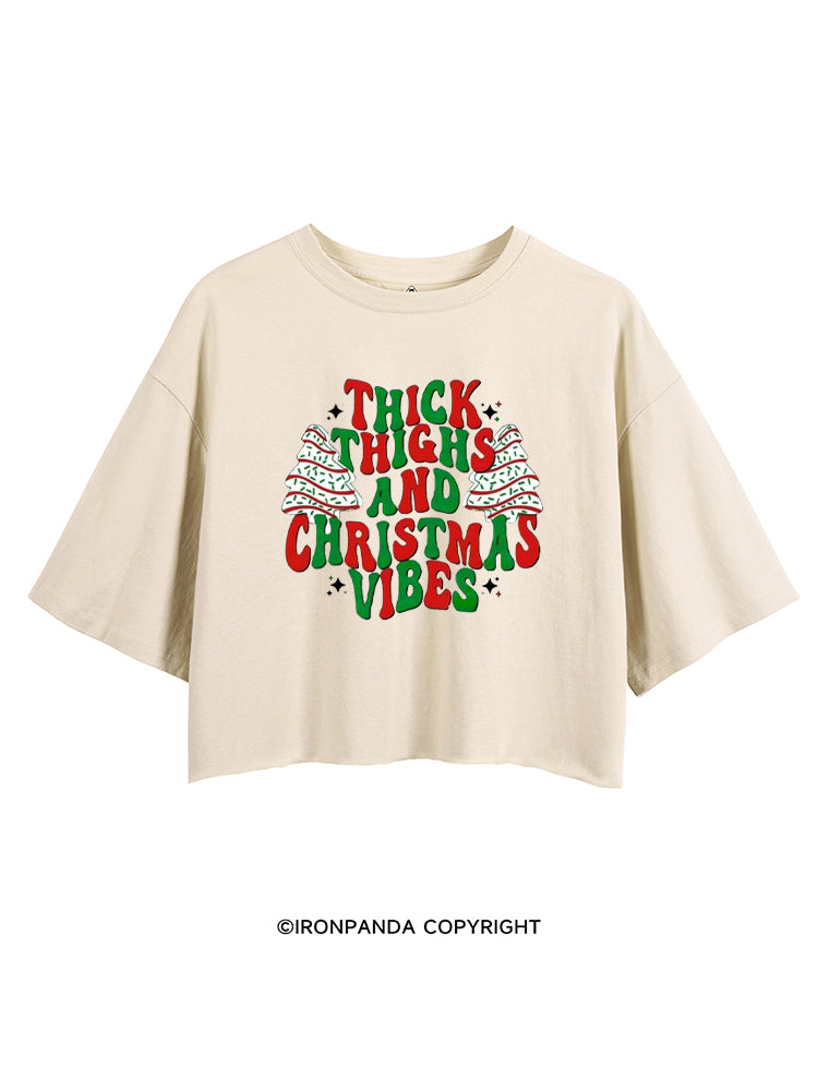 THICK THIGHS AND CHRISTMAS VIBES CROP TOPS
