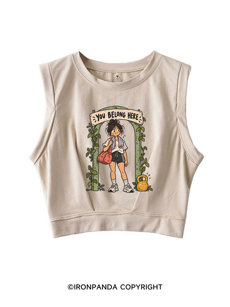 You Belong Here SLEEVELESS CROP TOPS