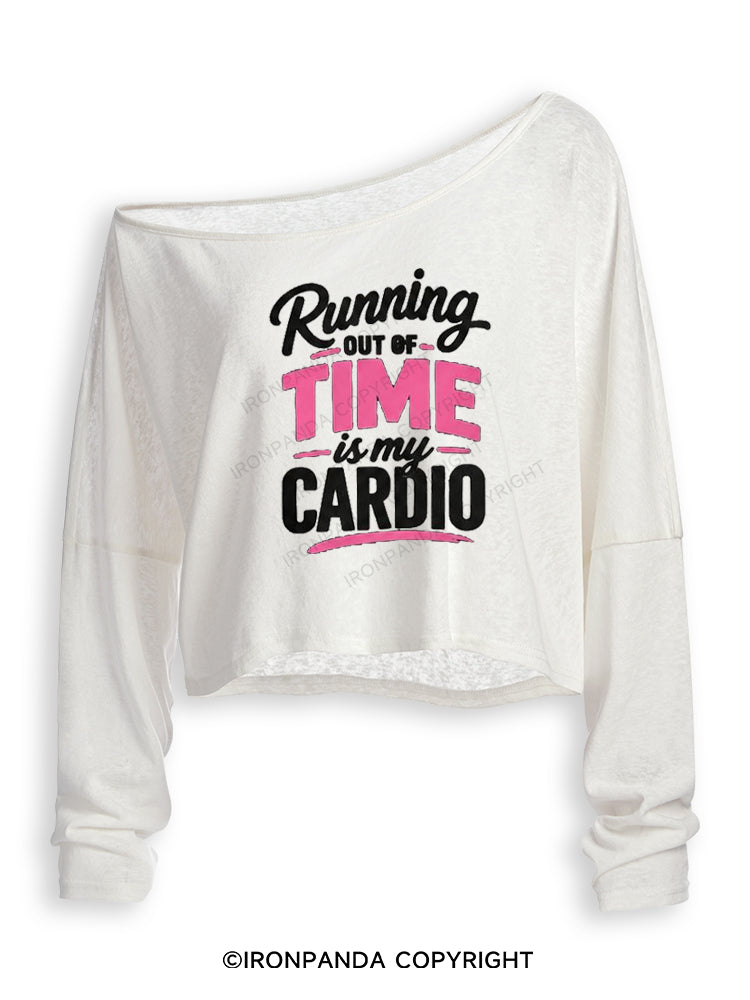 RUNNING OUT OF TIME IS MY CARDIO Off Shoulder Long Sleeve Crop Top