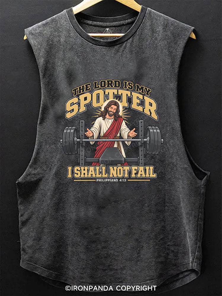 THE LORD IS MY SPOTTER I SHALL NOT FAIL Scoop Bottom Cotton Tank