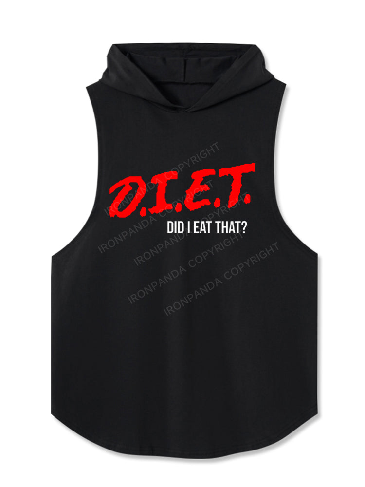 D.I.E.T. - Did I Eat That？ Hooded Tank