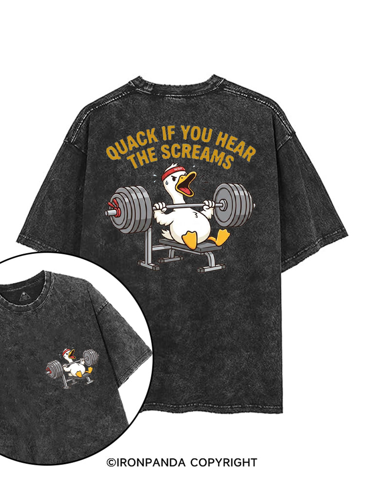 QUACK IF YOU HEAR THE SCREAMS printed Gym Shirt