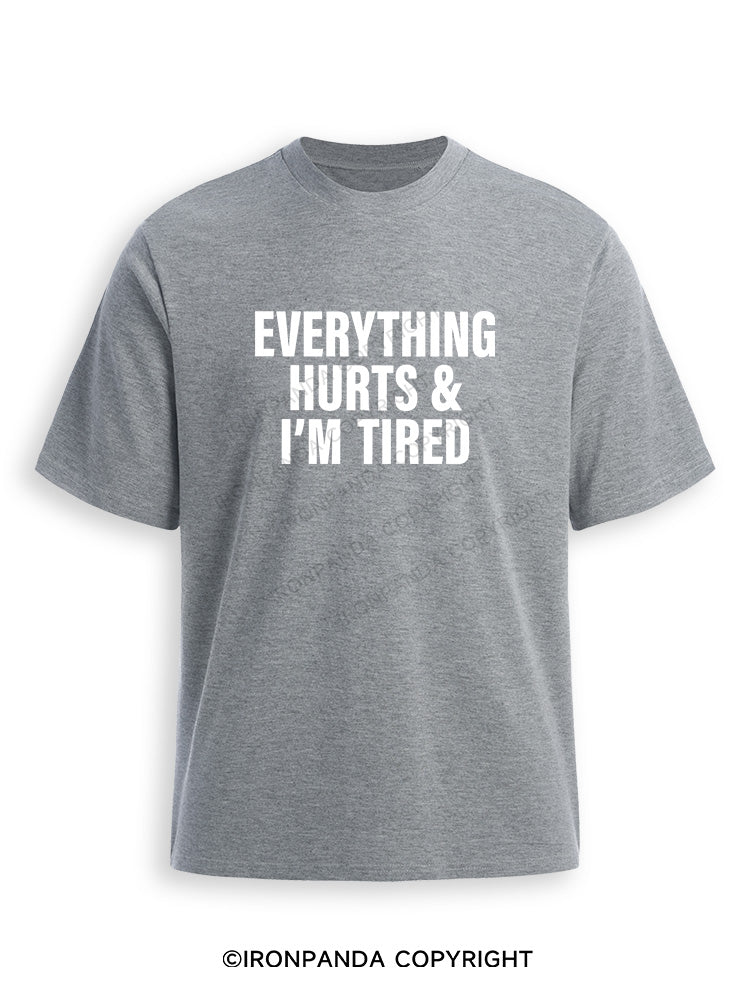everything hurts and I'm tired Ultra Soft Heather T-Shirt