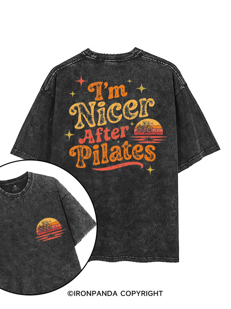I'M NICER AFTER PILATES GYM printed Gym Shirt