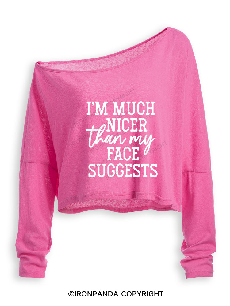 I'M NICER THAN MY FACE Off Shoulder Long Sleeve Crop Top