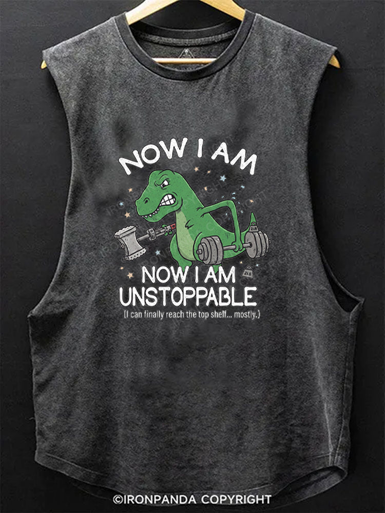 Now I Am Unstoppable T Rex Scoop Bottom Cotton Tank