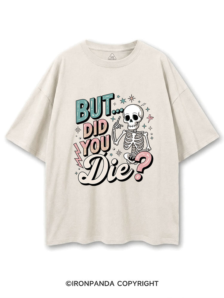 But Did You Die Funny Skeleton COTTON PUMP COVER