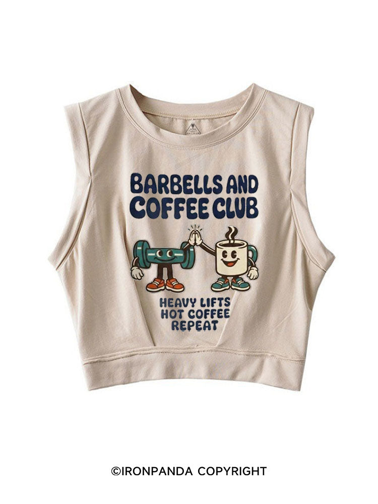 BARBELLS AND COFFEE CLUB HEAVY LIFTS HOT COFFEE REPEAT SLEEVELESS CROP TOPS