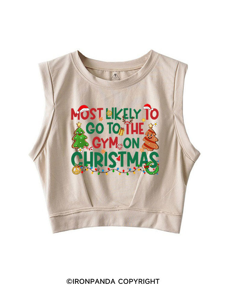 Most Likely To Go To The Gym On Christmas Funny SLEEVELESS CROP TOPS