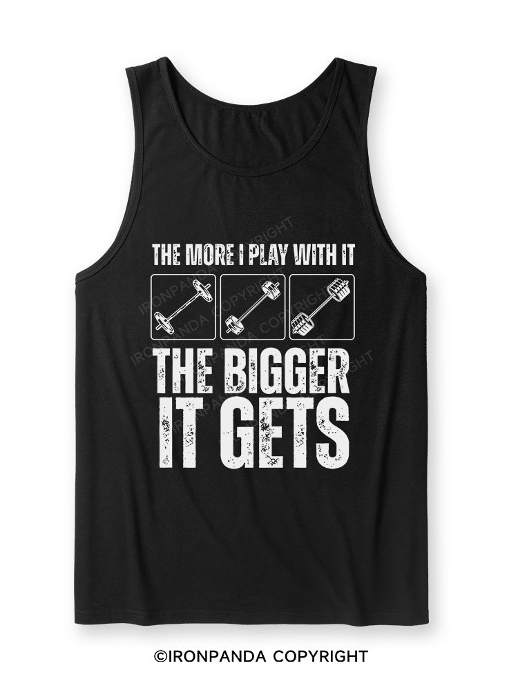 THE MORE I PLAY WITH IT THE BIGGER IT GETS Ultra Soft Heather Tank