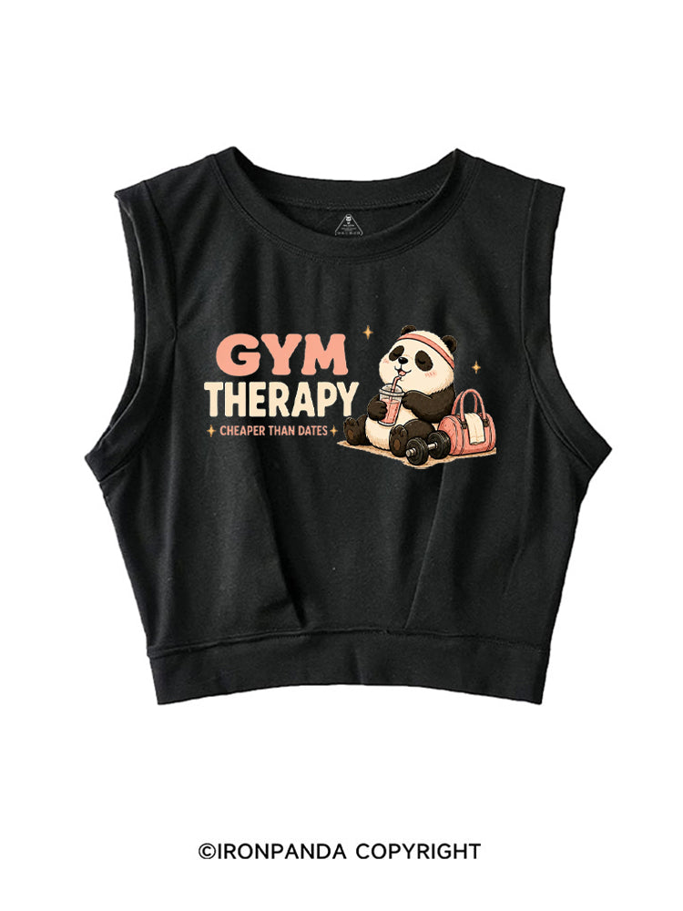 Gym Therapy Cheaper Than Dates SLEEVELESS CROP TOPS