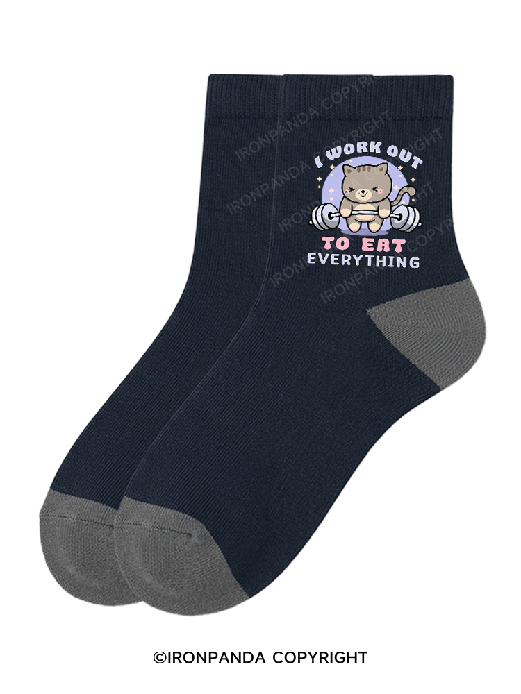 I WORK OUT TO EAT EVERYTHING Crew Socks