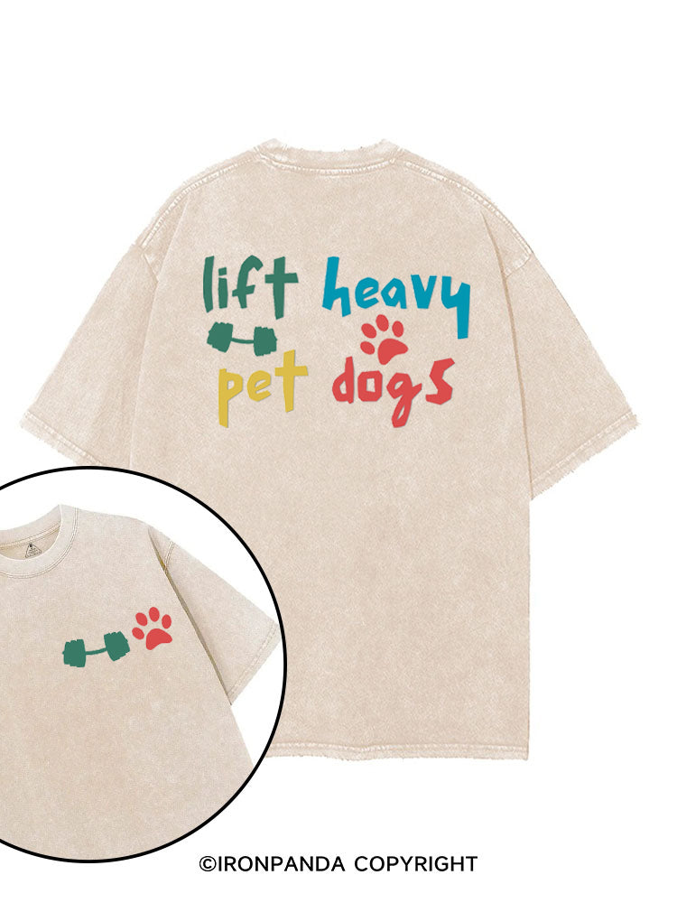 Lift Heavy Pet Dogs printed Gym Shirt