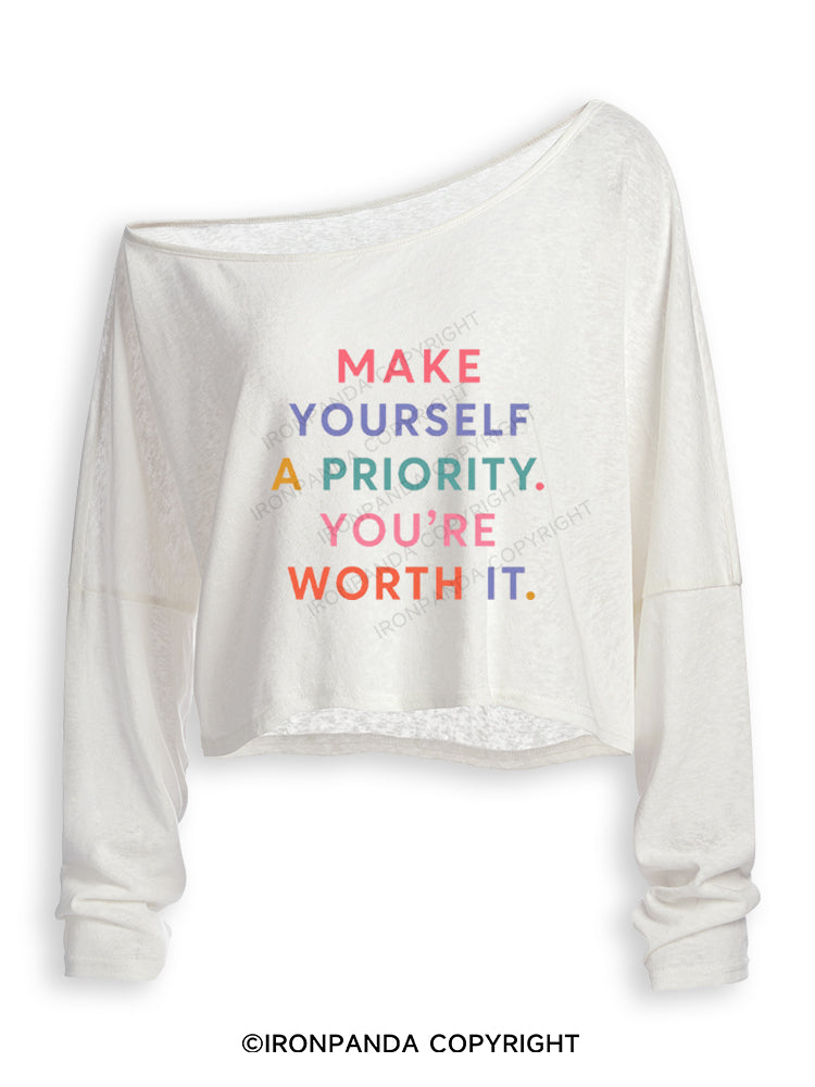 MAKE YOURSELF A PRIORITY YOU'RE WORTH IT Off Shoulder Long Sleeve Crop Top
