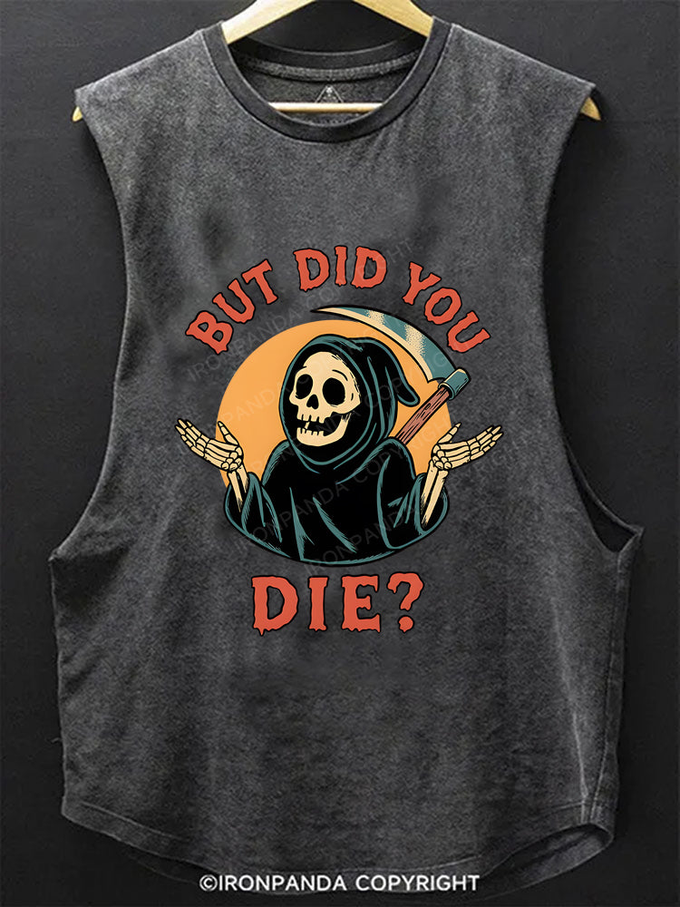 But did you die? Ghost Scoop Bottom Cotton Tank