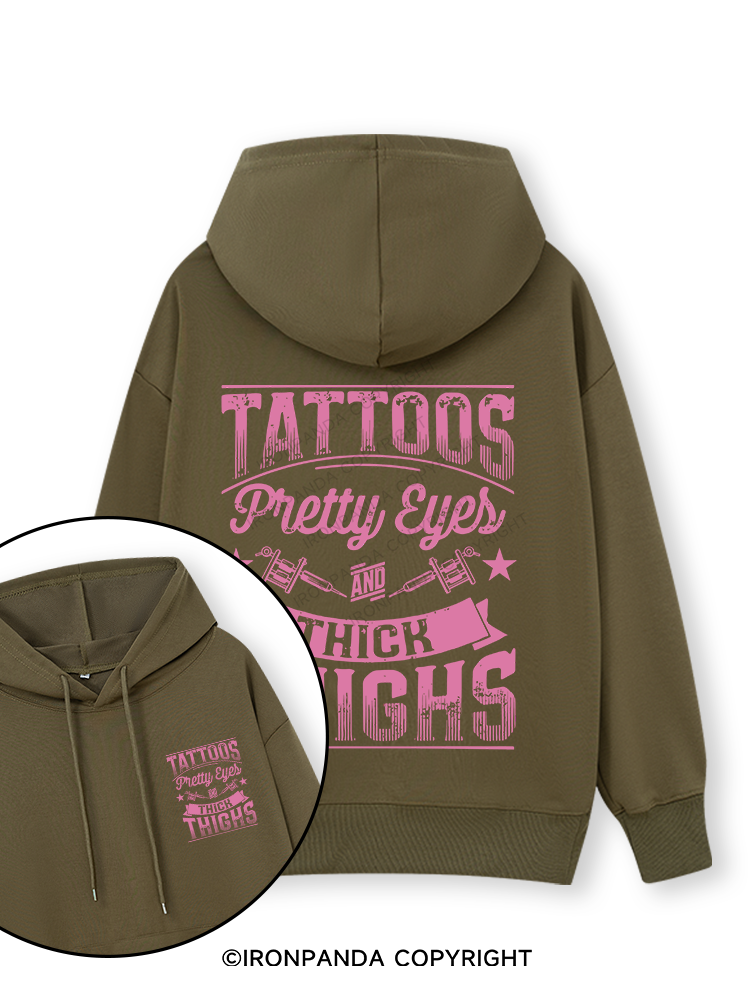 TATTOOS PRETTY EYES AND THICK THIGHS Double-Sided Printed Classic Gym Hoodie
