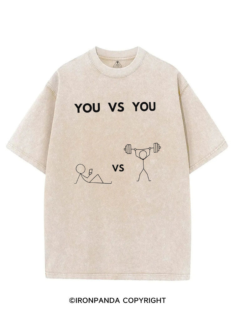 YOU VS YOU GYM VIBE VINTAGE GYM SHIRT