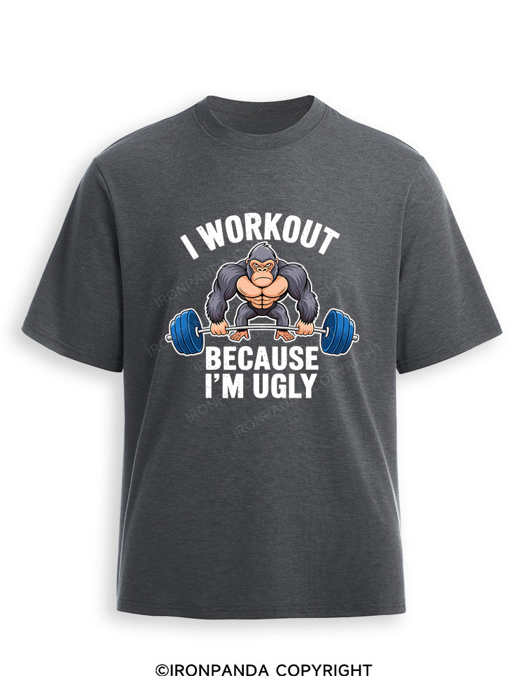 I workout because I'm ugly Ultra Soft Heather T-Shirt