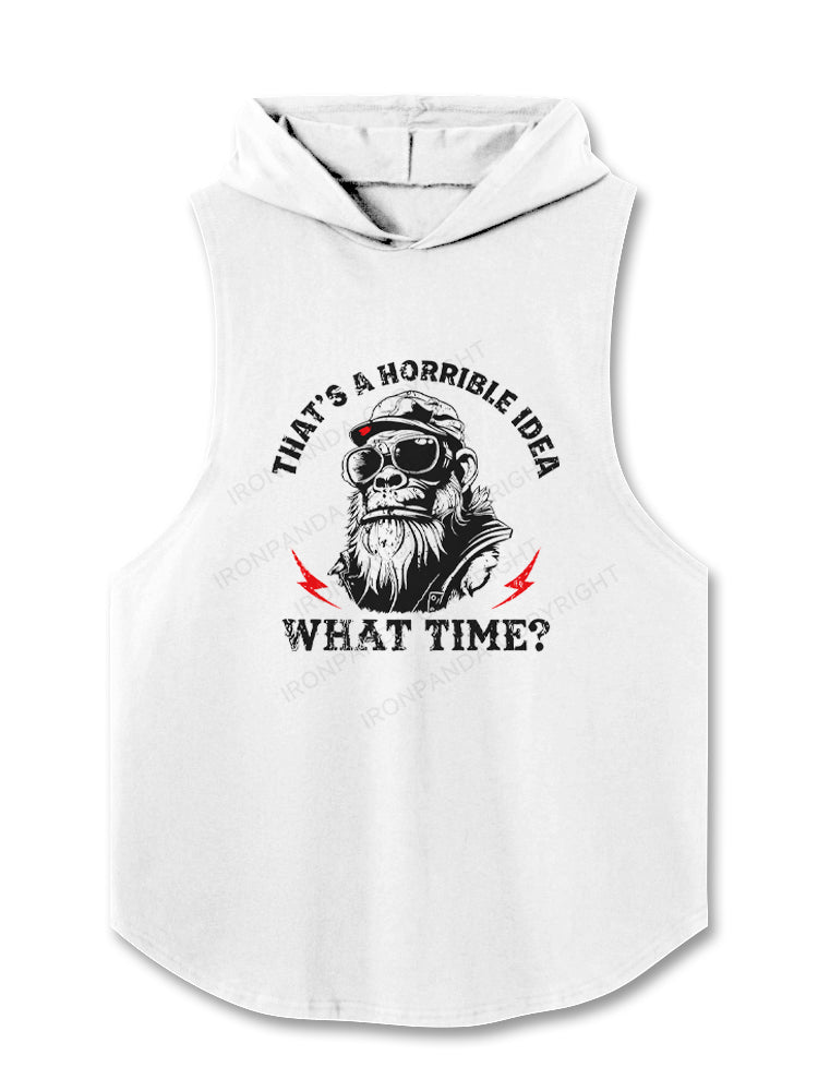 Retro That's A Horrible Idea What Time Monkey Hooded Tank