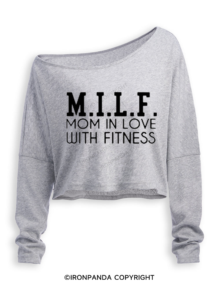 M.I.L.F. MOM IN LOVE WITH FITNESS Off Shoulder Long Sleeve Crop Top
