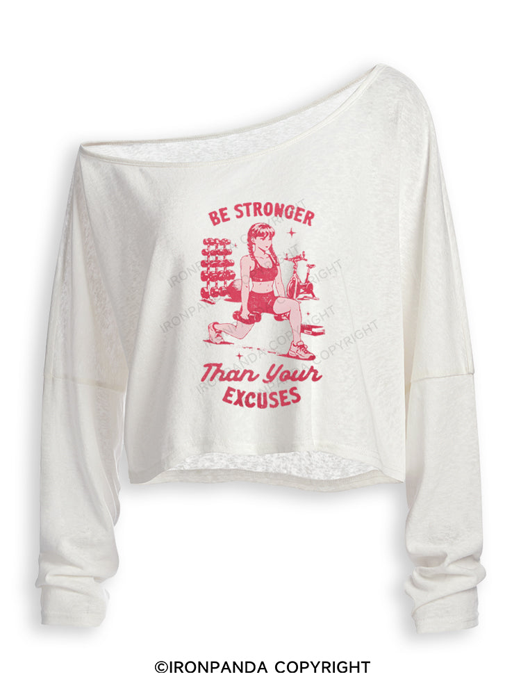 BE STRONGER THAN YOUR EXCUSES FITNESS Off Shoulder Long Sleeve Crop Top