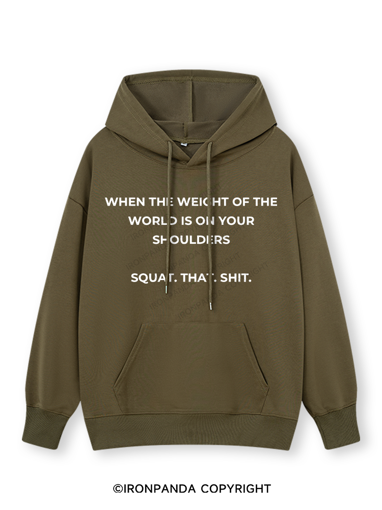 SQUAT. THAT. SHIT Classic Gym Hoodie