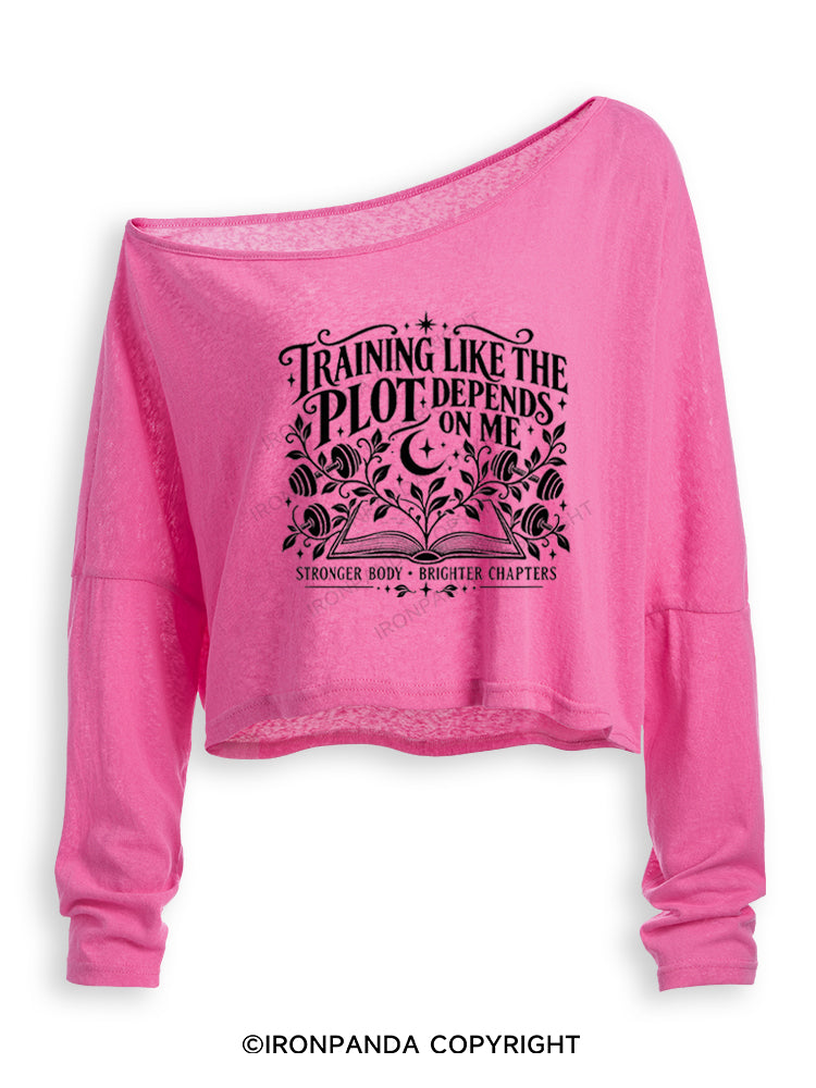 TRAINING LIKE THE PLOT DEPENDS ON ME STRONGER BODY • BRIGHTER CHAPTERS Off Shoulder Long Sleeve Crop Top