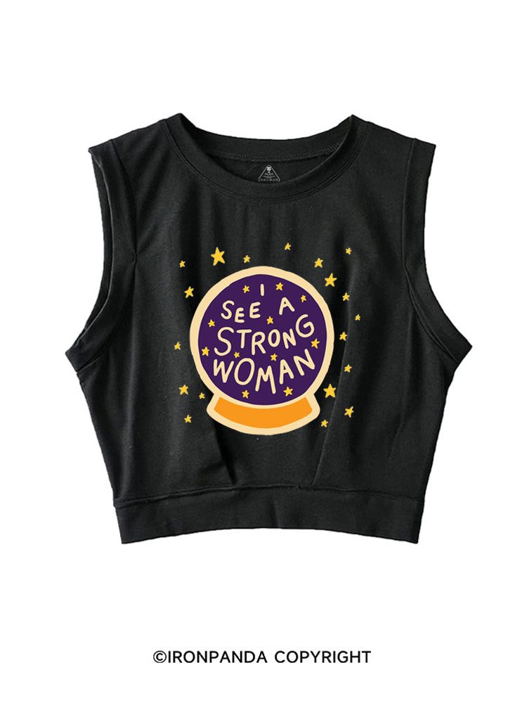 I see a strong woman Crystal Ball SLEEVELESS CROP TOPS