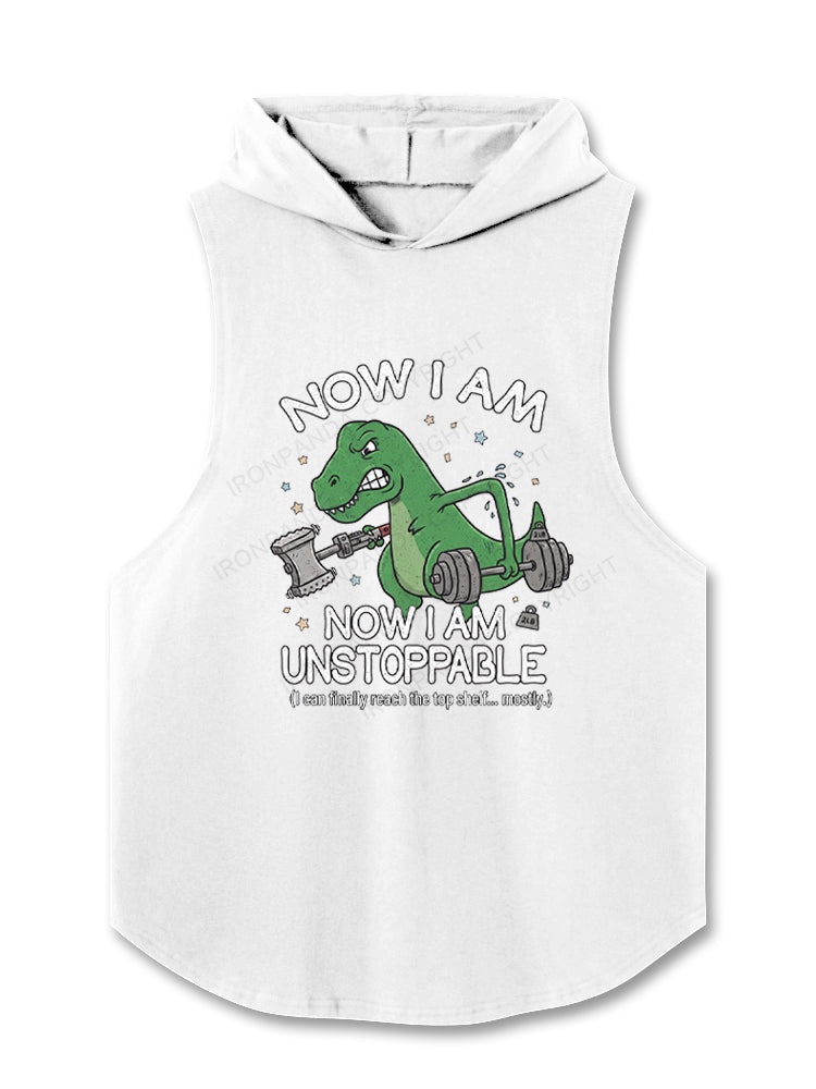 Now I Am Unstoppable T Rex Hooded Tank