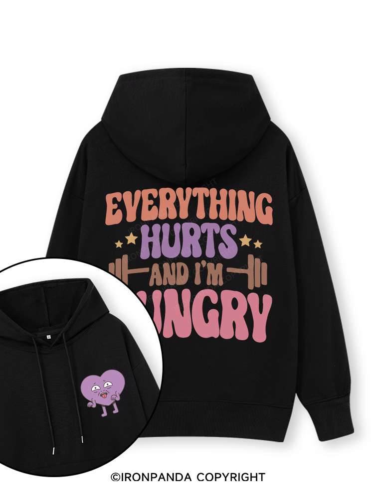 Everything Hurts and I'm Hungry Letter Double-Sided Printed Classic Gym Hoodie