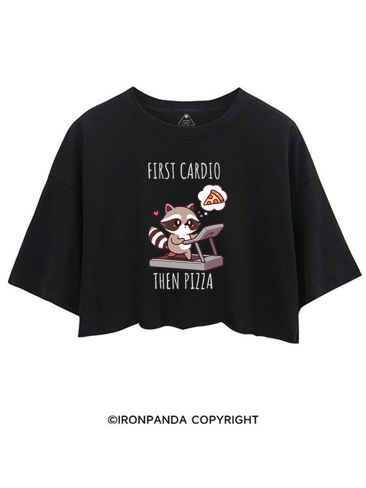 FIRST CARDIO THEN PIZZA CHEAT DAY RACCOON CROP TOPS