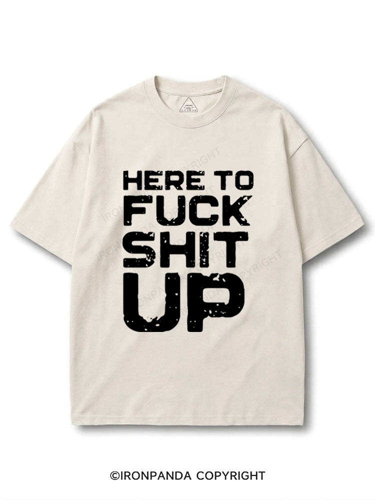 Here To Fuck Shit Up COTTON PUMP COVER