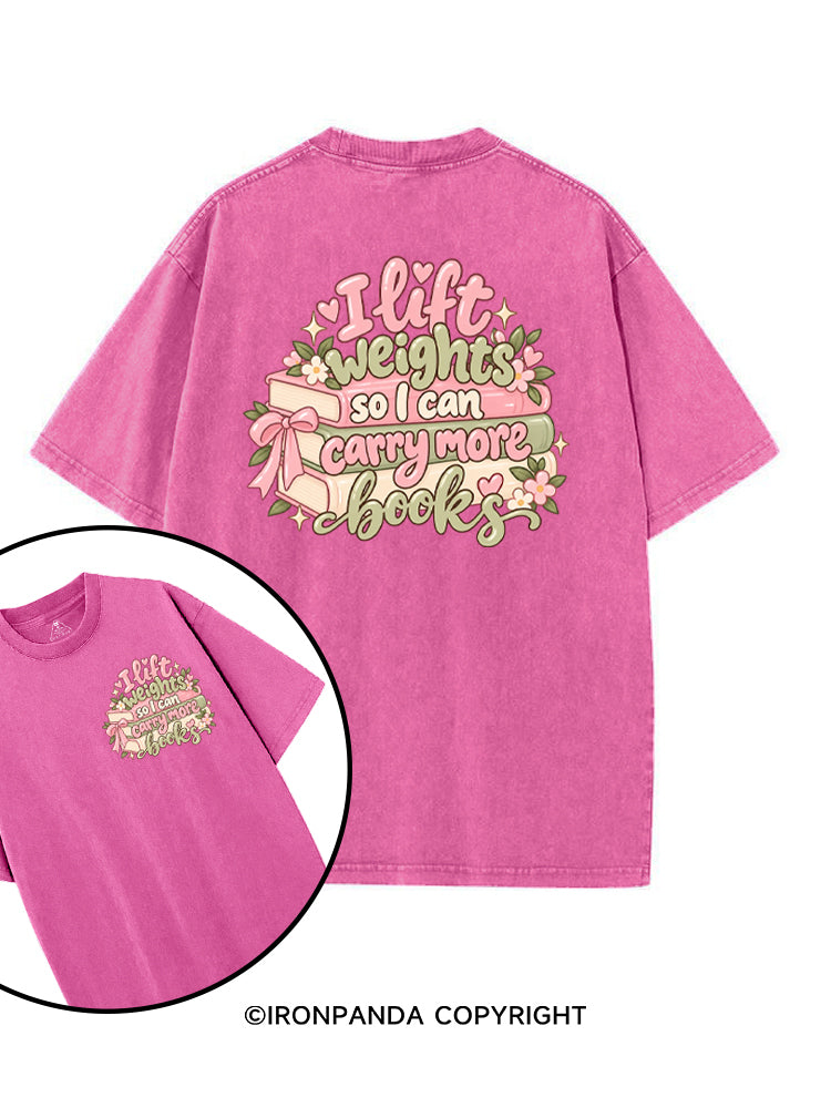 I Lift Weights So I Can Carry More Books printed Gym Shirt