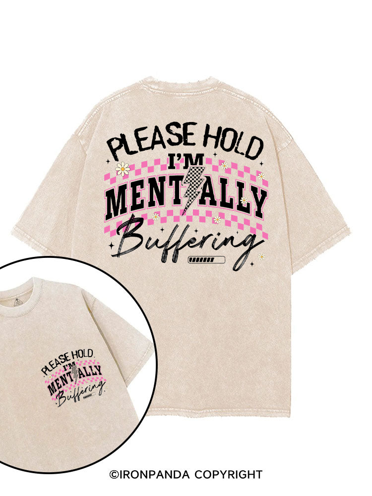 PLEASE HOLD I'M MENTALLY BUFFERING GYM printed Gym Shirt