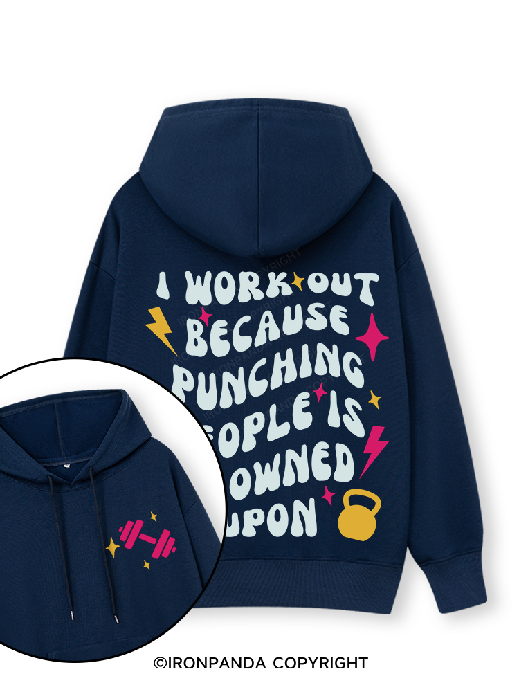 I Workout Because Punching People Is Frowned Upon Double-Sided Printed Classic Gym Hoodie