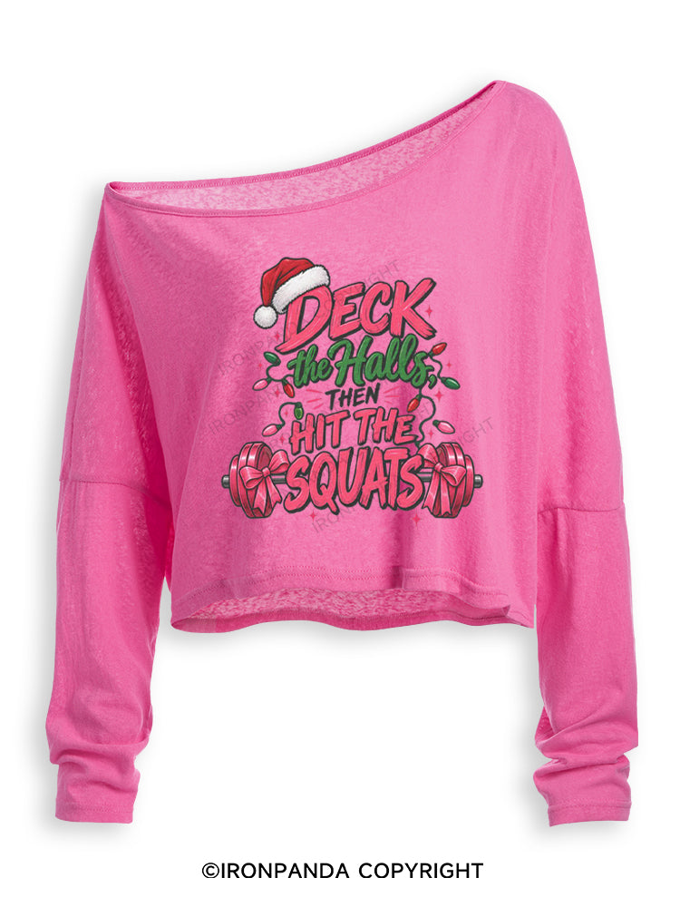 Deck the Halls Then Hit the Squats Off Shoulder Long Sleeve Crop Top
