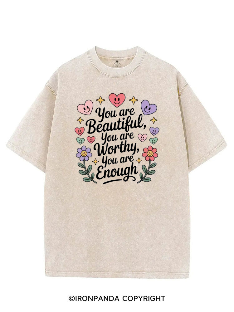 YOU ARE BEAUTIFUL, YOU ARE WORTHY, YOU ARE ENOUGH VINTAGE GYM SHIRT
