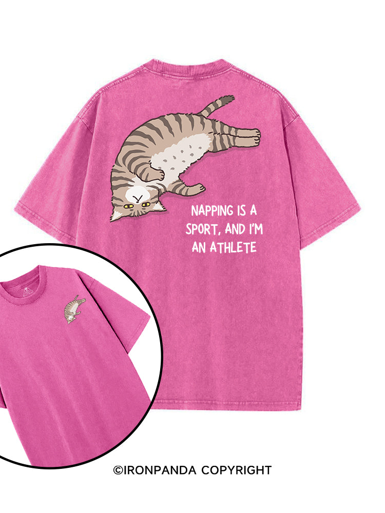NAPPING IS A SPORT, AND I'M AN ATHLETE printed Gym Shirt